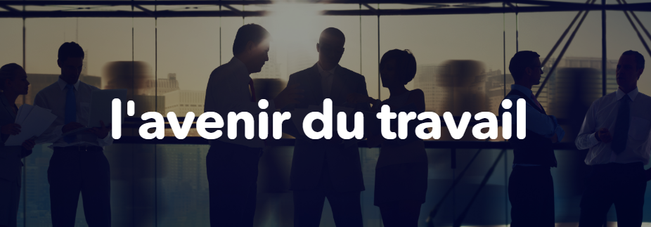 L'avenir du travail